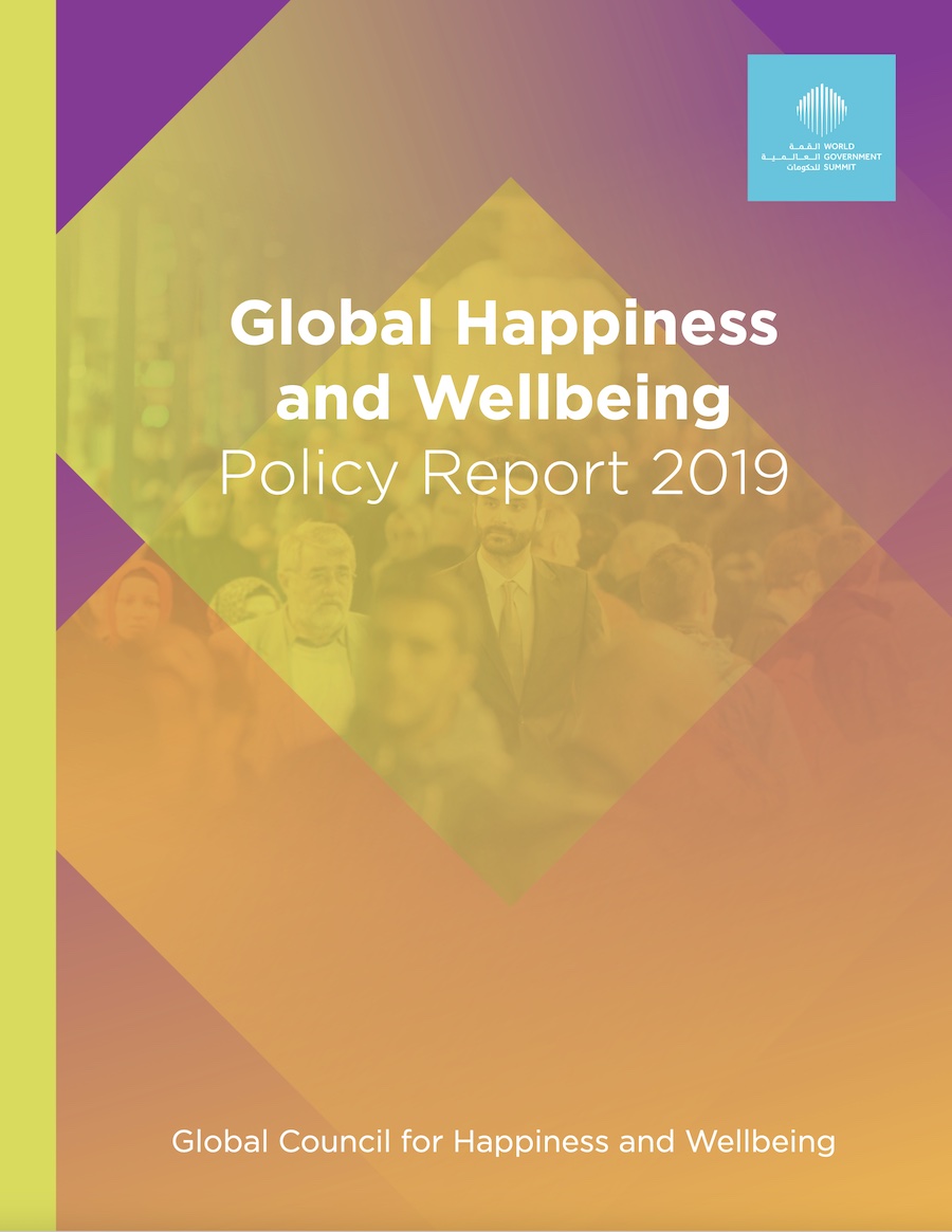 Global Happiness
and Wellbeing
Policy Report 2019